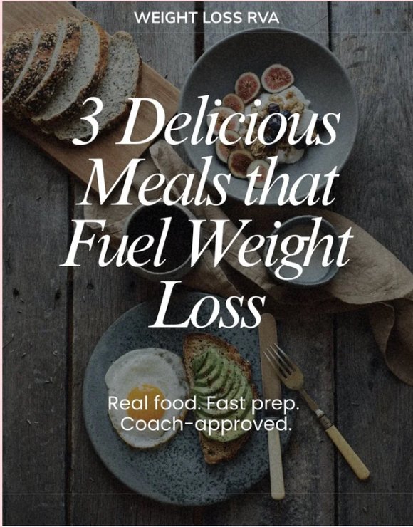 3 Delicious Meals that Fuel Weight Loss graphic